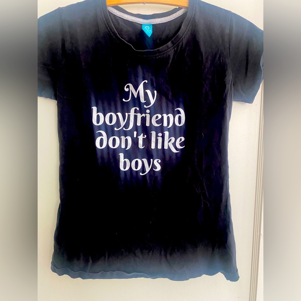 My boyfriend don’t like boys custom T shirt size small